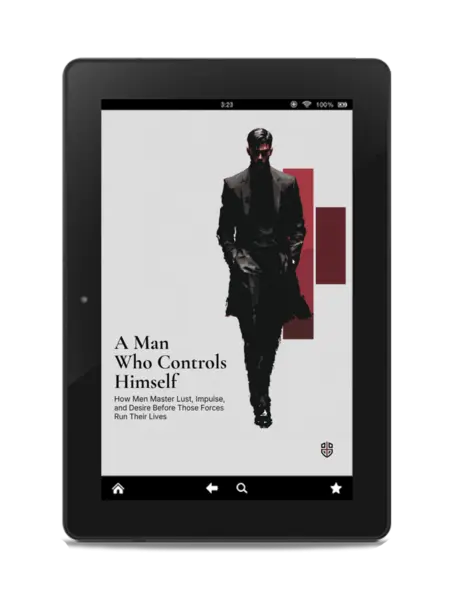 A Man Who Controls Himself: How Men Master Lust, Impulse, and Desire Before Those Forces Run Their Lives — PDF + EPUB - Image 3