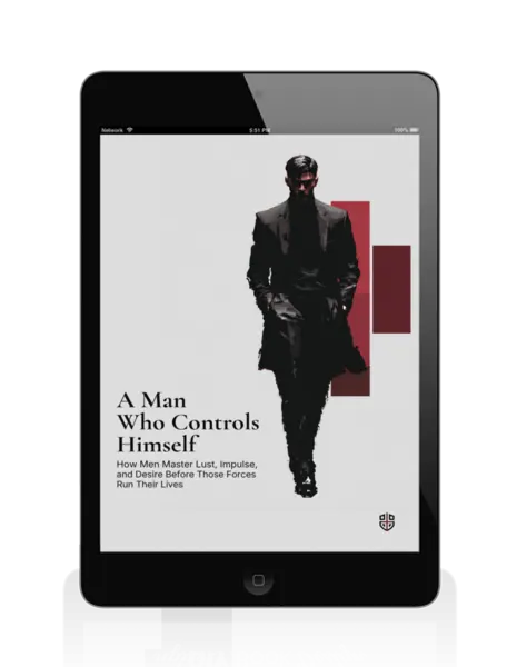 A Man Who Controls Himself: How Men Master Lust, Impulse, and Desire Before Those Forces Run Their Lives — PDF + EPUB - Image 4